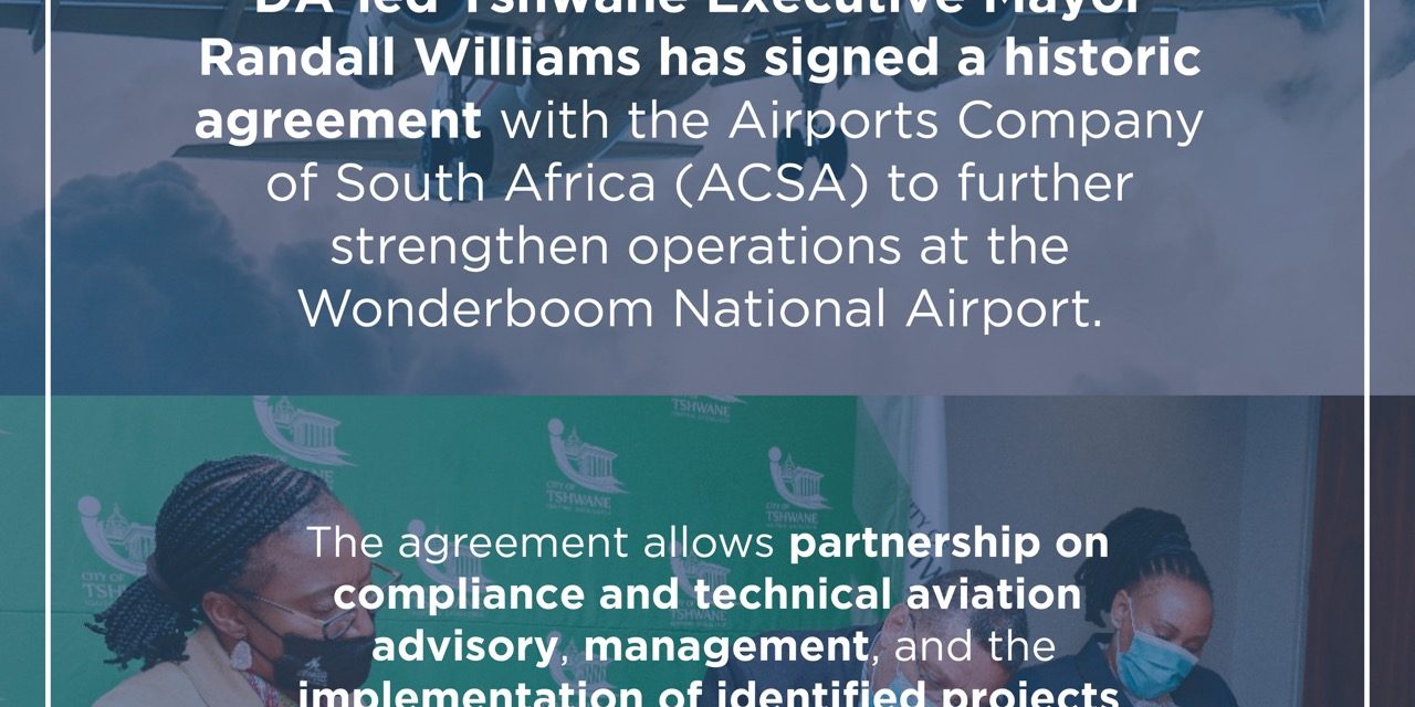 Williams administration signs historic MOU with Airports Company South Africa to advance the operations of Wonderboom National Airport.