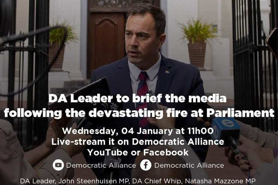 DA Leader Steenhuisen briefs the media following the devastating fire at Parliament