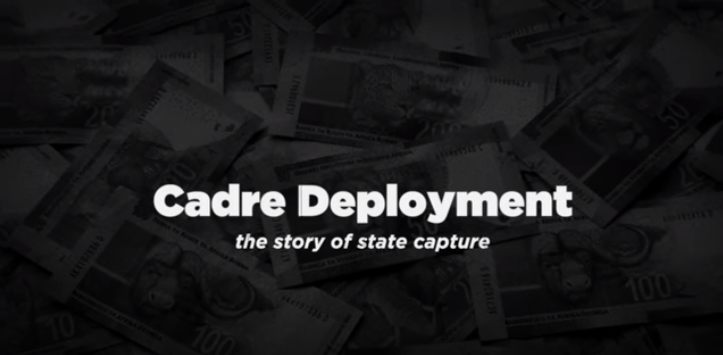 Cadre Deployment the Story of State Capture – The cause of corruption in South Africa [Documentary]